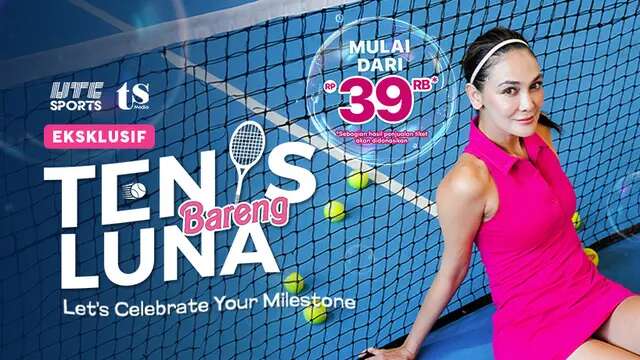 Ikut Keseruan Tenis Bareng Luna di VIDIO, Cek Pemain dan Pertandingannya di Sini