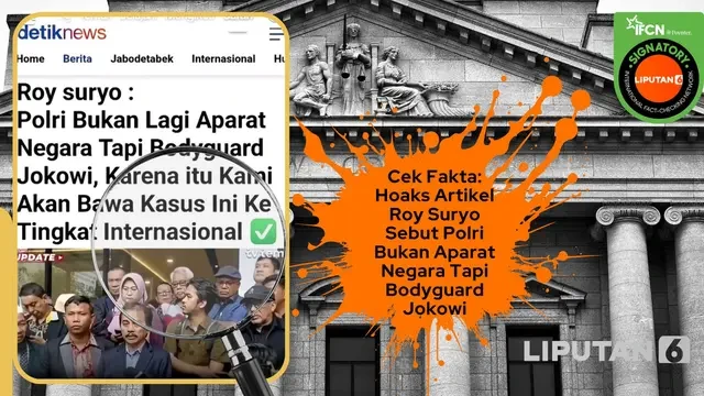 Cek Fakta: Hoaks Artikel Roy Suryo Sebut Polri Bukan Lagi Aparat Negara Tapi Bodyguard Jok...