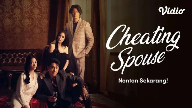 Nonton Drama Thailand Cheating Spouse di Vidio, Skandal Perselingkuhan Dua Pasangan Menika...