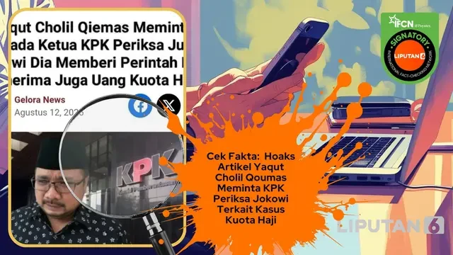 Cek Fakta: Hoaks Artikel Yaqut Cholil Qoumas Minta KPK Periksa Jokowi Terkait Kasus Kuota ...
