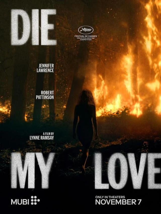 6 Fakta Film Die My Love, Akting Jennifer Lawrence Disebut Layak Dapat Nominasi Piala Osca...