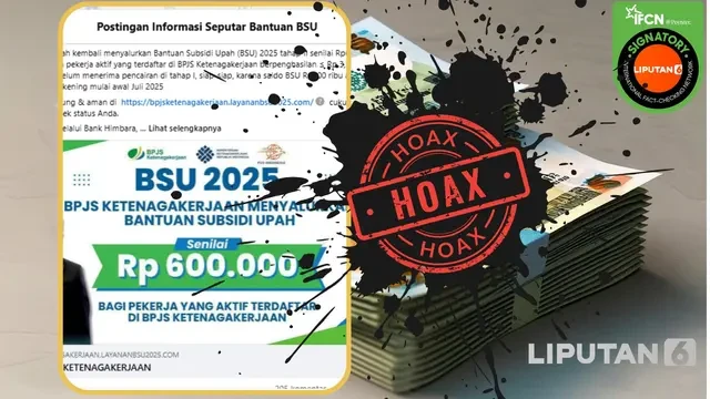 Waspada Penipuan Lewat Hoaks Seputar BSU, Simak Ragam Modusnya