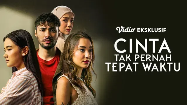 Nonton Cinta Tak Pernah Tepat Waktu di Vidio, Film Indonesia Terbaru Refal Hady yang Bikin...
