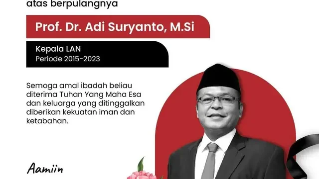 Kepala Lembaga Administrasi Negara Adi Suryanto Meninggal Dunia
