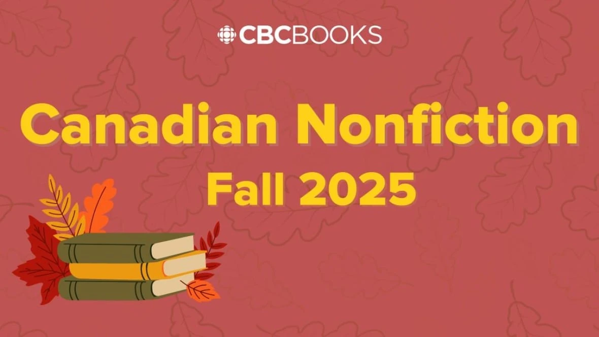 45 Canadian nonfiction books to read this fall