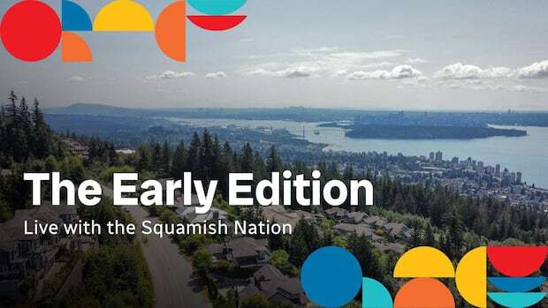 Join The Early Edition's special live program with the Squamish Nation