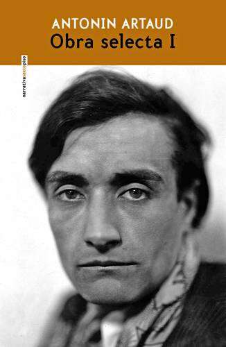 Lanzan libro con obra esencial e inédita de Antonin Artaud, notable autor surrealista   