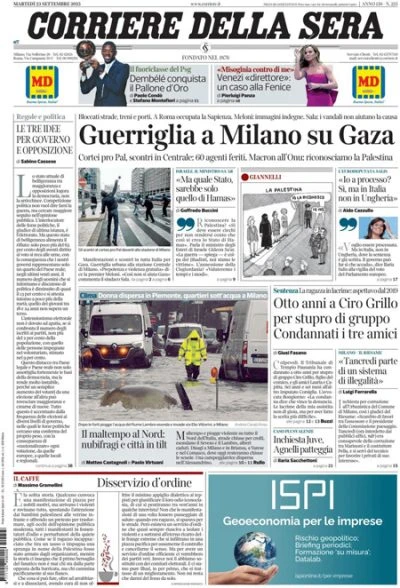 pochi secondi faLe prime pagine di oggiLe manifestazioni per la Palestina, gli scontri alla stazione Centrale di Milano, e il riconoscimento dello stato di Palestina da parte della Francia