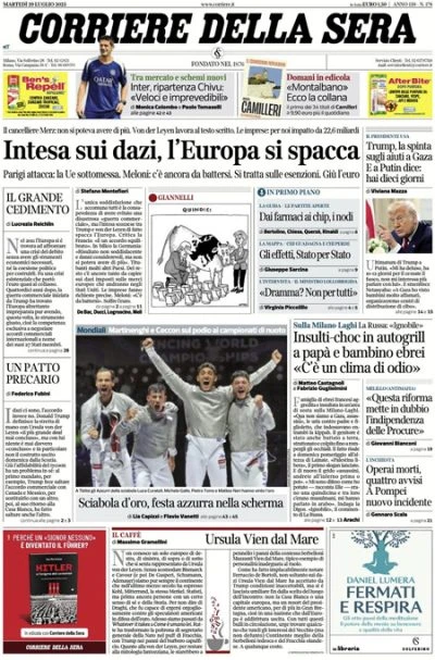pochi secondi faLe prime pagine di oggiLe reazioni all'accordo sui dazi, le parole di Trump su Gaza e Russia, e l'aggressione a due persone ebree in un autogrill vicino a Milano