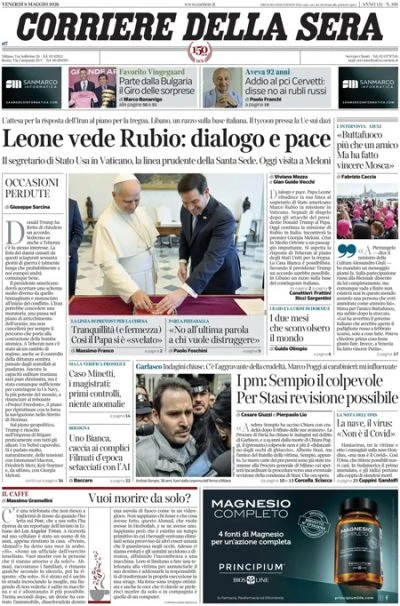 3 minuti faLe prime pagine di oggiL'incontro fra il papa e Rubio, la chiusura delle indagini su Andrea Sempio, e le prime verifiche dell'Interpol sulla grazia a Minetti