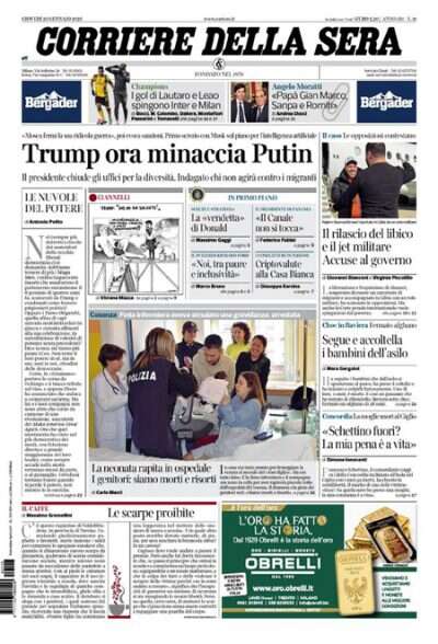 Le prime pagine di oggiLe minacce di Trump alla Russia, la liberazione del capo della polizia giudiziaria libica, e la neonata rapita a Cosenza