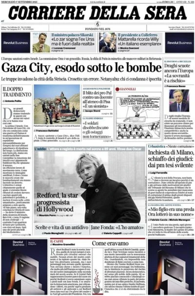 5 minuti faLe prime pagine di oggiL'occupazione israeliana della città di Gaza, la morte di Robert Redford, e le critiche del tribunale del riesame all'inchiesta sull'urbanistica a Milano