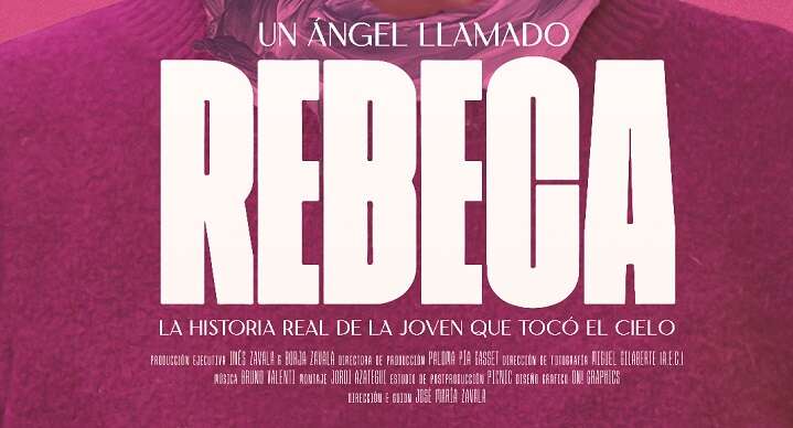 ‘Un ángel llamado Rebeca’ cada vez más cerca del cine y del cielo