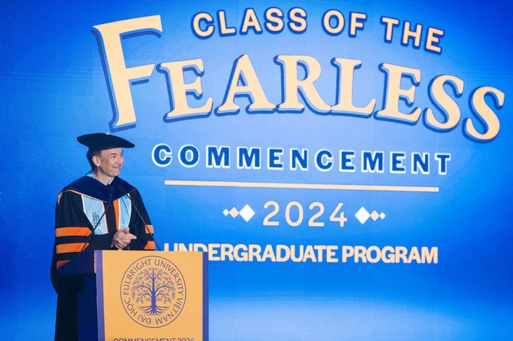 Chủ tịch Đại học Fulbright Việt Nam nhắn sinh viên ra trường giữ tinh thần 'không sợ hãi'