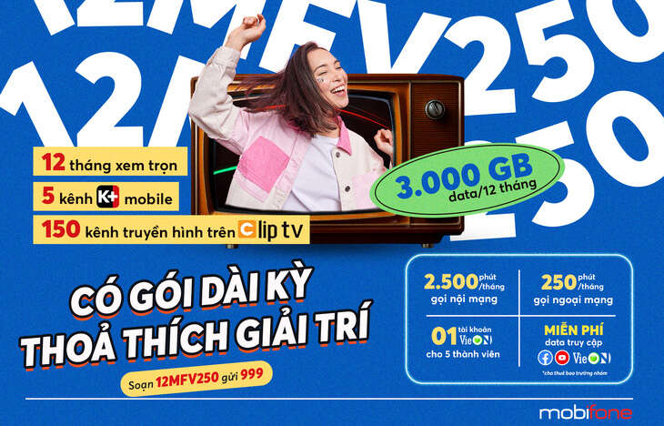 Nhận ngay 12 tháng xem trọn nội dung giải trí hàng đầu từ MobiFone