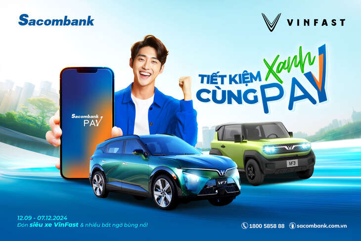 Tiết kiệm xanh đón xe sang Vinfast cùng Sacombank Pay