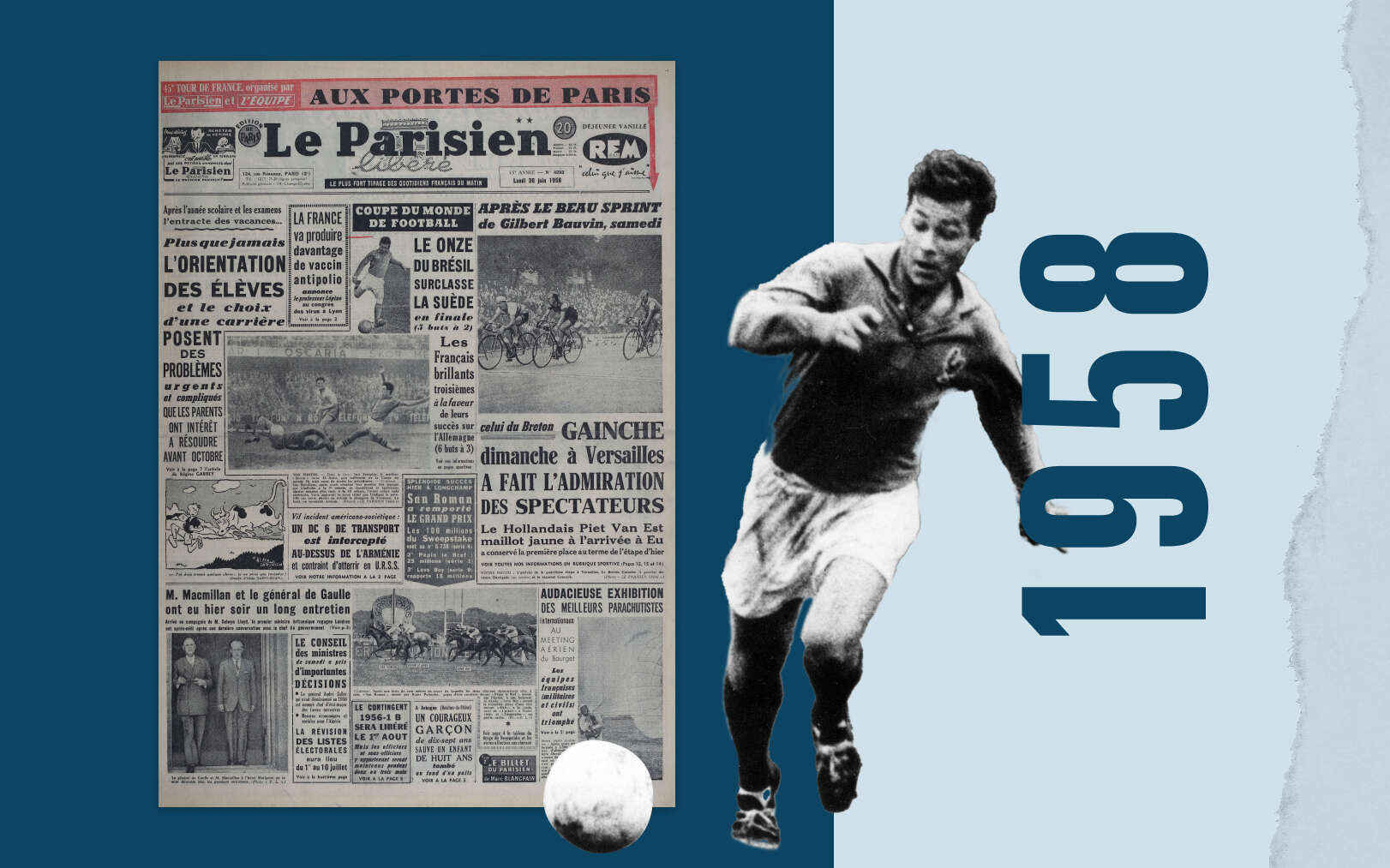 30 juin 1958 : 20 jours, 6 matchs et 13 buts, Just Fontaine inoubliable acteur d’une légende éternelle