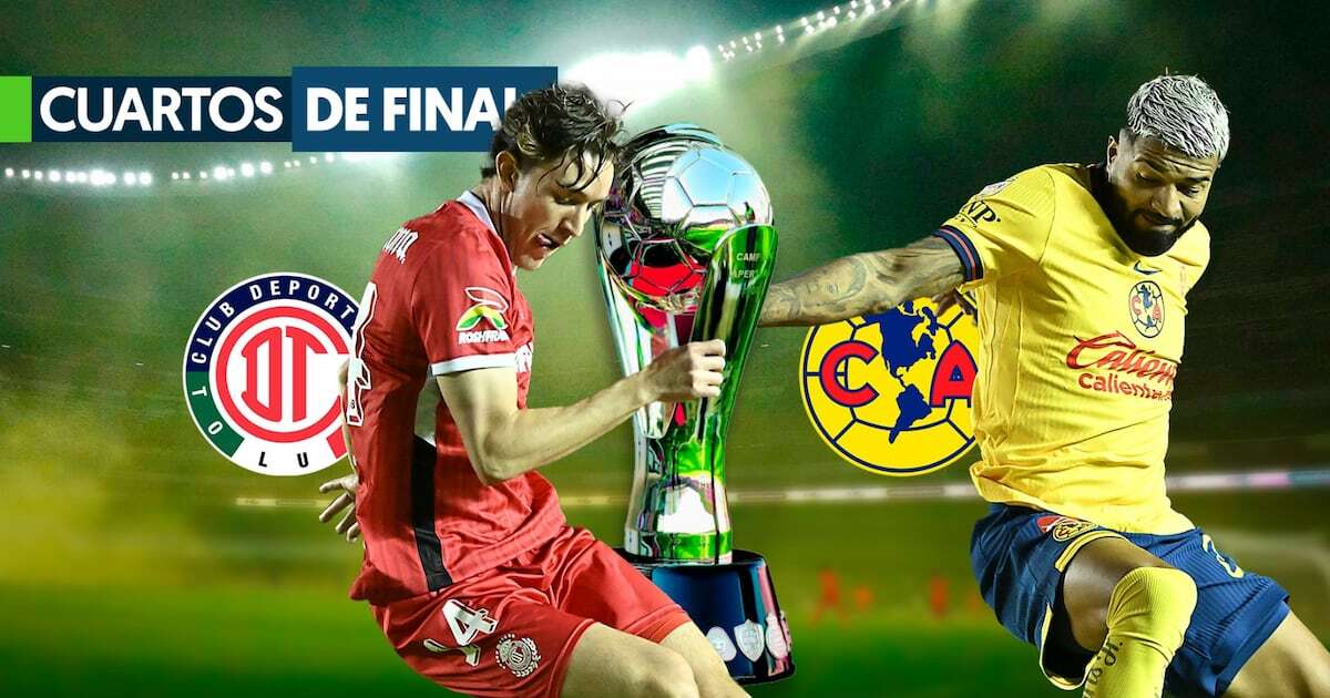 Liga MX Toluca vs. América HOY: ¿Dónde y a qué hora ver EN VIVO cuartos de final de vuelta?