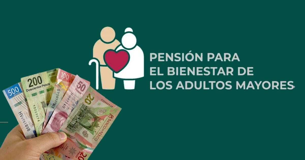 Pensión del Bienestar: ¿De cuánto es el aumento para 2025?