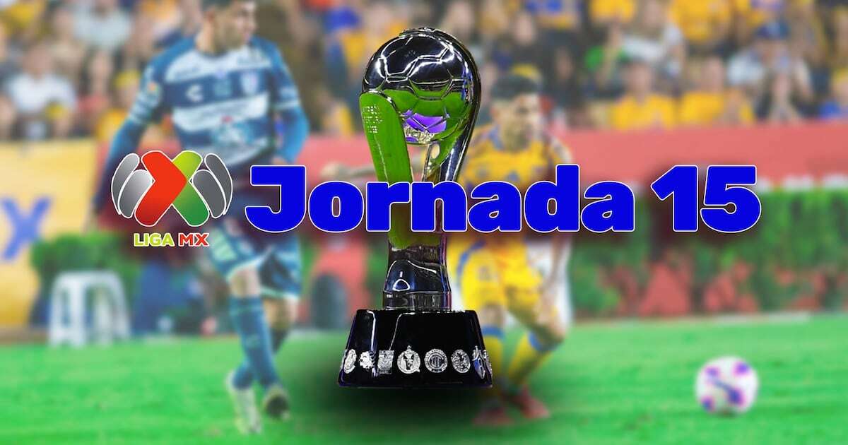 Posiciones Liga MX HOY 1 de noviembre: ¿Cómo va la tabla general en la Jornada 15 del Apertura 2024?