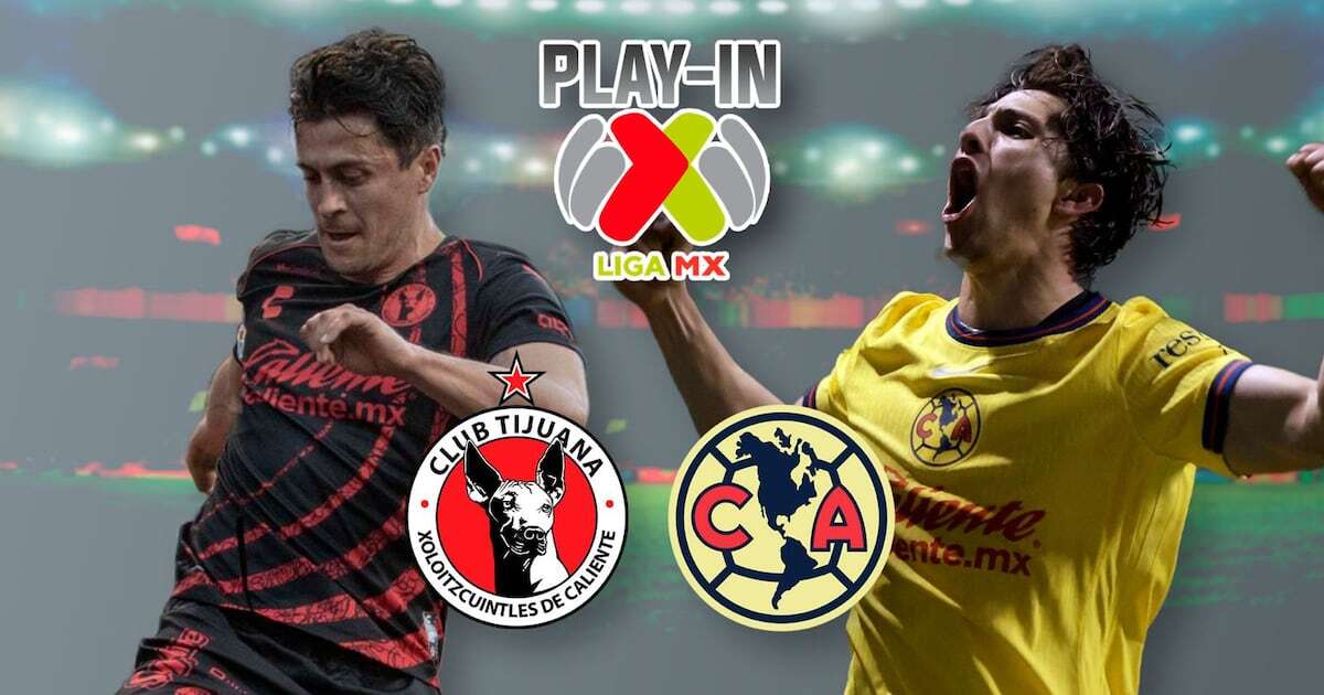 Horario América vs. Tijuana Liga MX HOY: ¿Dónde y a qué hora ver EN VIVO el Play In del Apertura 2024? 