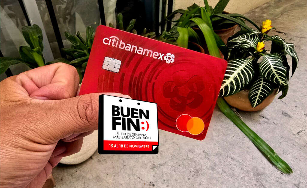 Buen Fin 2024: estas son las promociones de Citibanamex para tarjetas de crédito y débito 