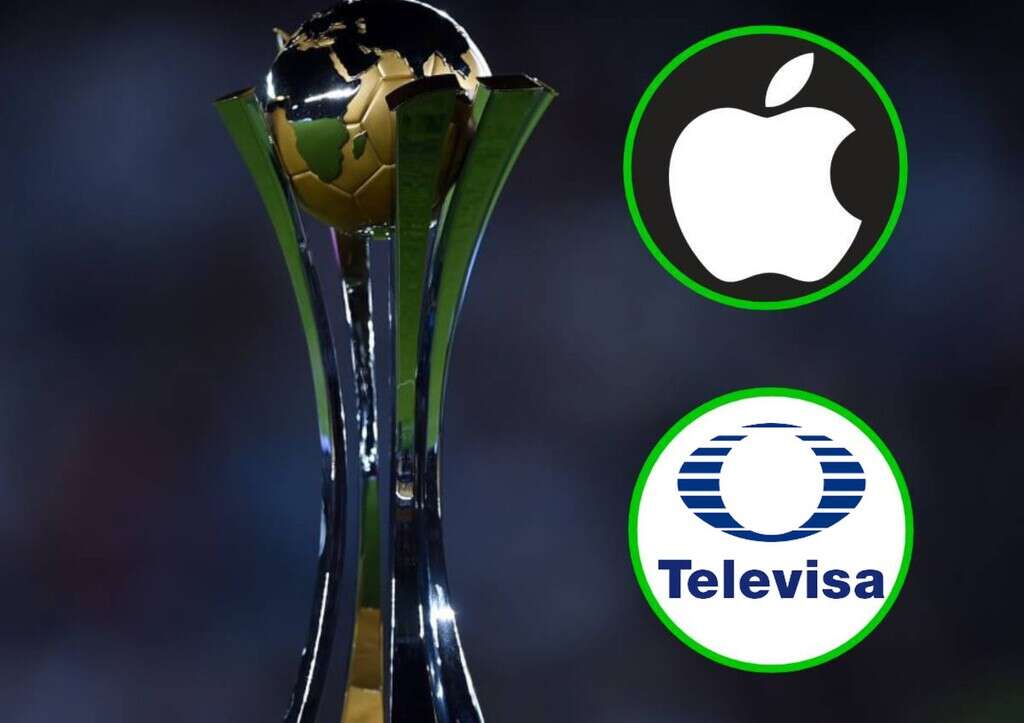 Televisa se impone ante Apple y transmitirá en exclusiva el Mundial de Clubes en México 