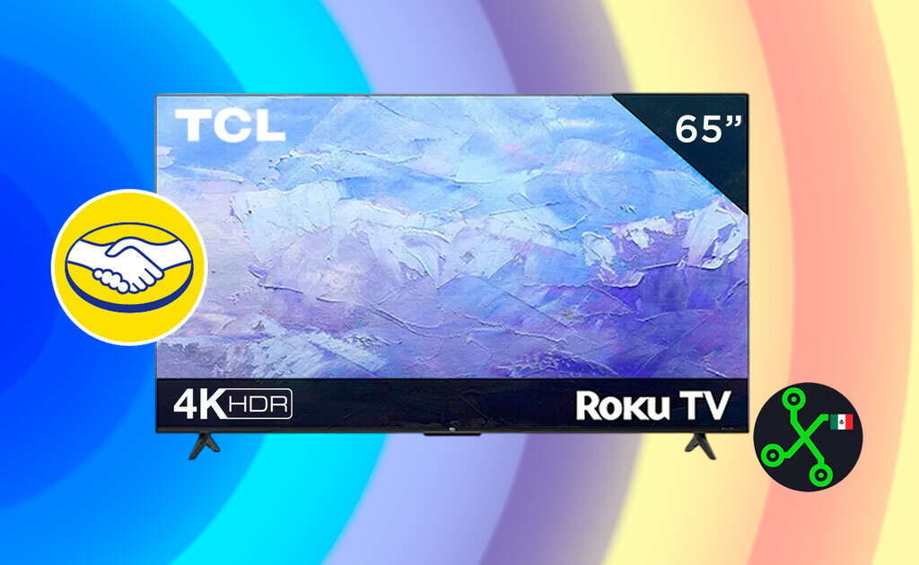 Smart TV TCL 4K de 65 pulgadas por solo 7,200 pesos: descuento de infarto en Mercado Libre y con hasta 12 MSI 