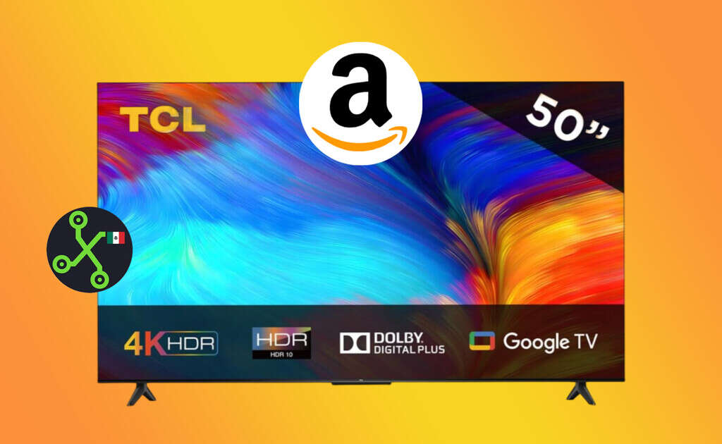 La nueva Smart TV TCL de 50 pulgadas inexplicablemente cuesta menos de 6,000 pesos en Amazon: 4K, con Google TV y HDR 10 