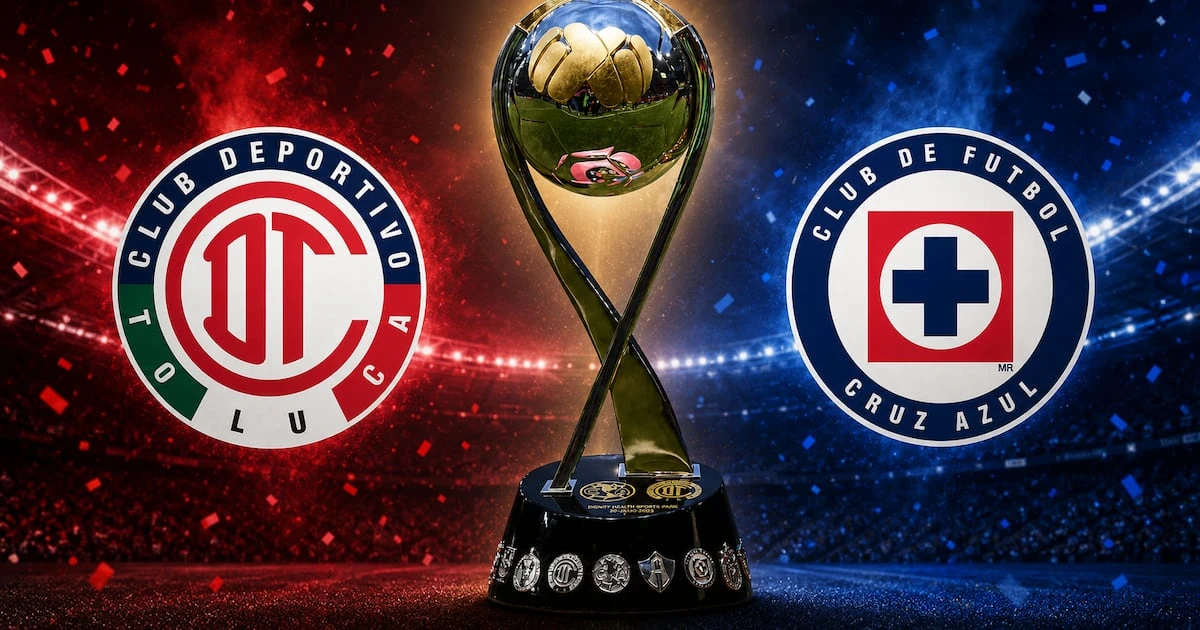 Campeón de Campeones 2026: ¿Cuándo y dónde se jugará la final entre Cruz Azul y Toluca?