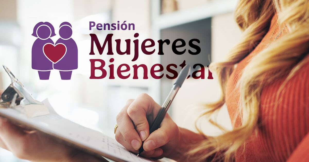 Registro de la Pensión Mujeres Bienestar abre en agosto: Estas son las fechas de inscripción 