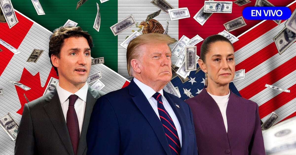 EN VIVO: ¿México y Canadá libran los aranceles de Trump? Sigue lo más relevante minuto a minuto