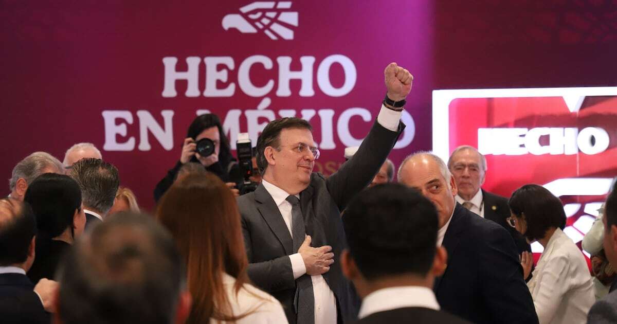 Marcelo Ebrard presenta ‘Hecho en México’: Impulsará al país ante negociación comercial, afirma