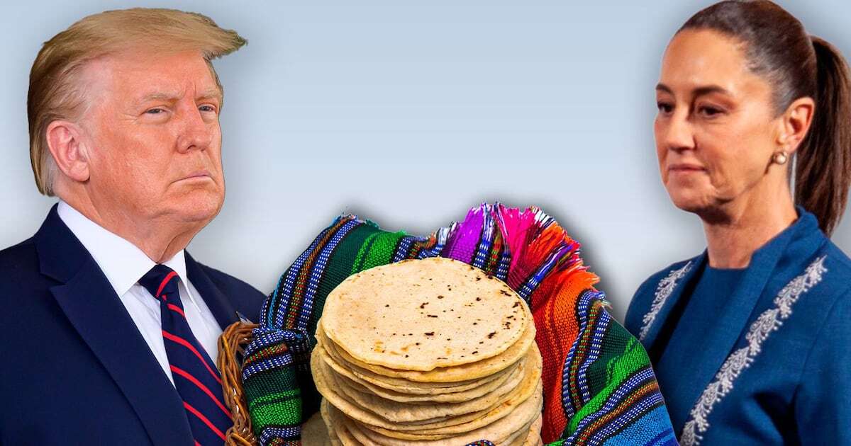 Un aliado sabroso: ¿Por qué la tortilla podría ‘proteger’ a México de los aranceles de Trump?