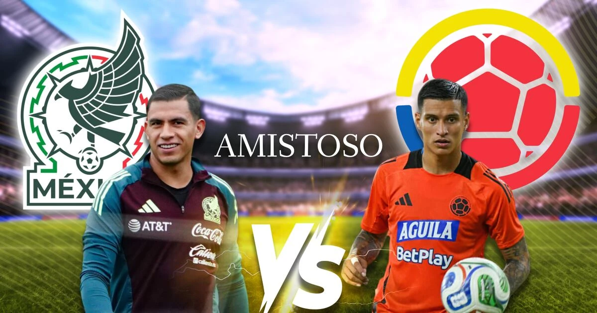México vs. Colombia EN VIVO: ¿Dónde y a qué hora ver HOY el amistoso rumbo al Mundial 2026?