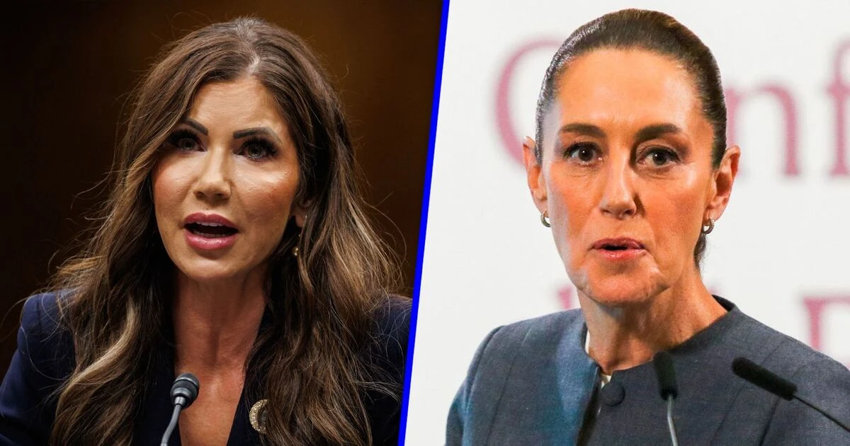 ‘Absolutamente falsa’ condena de Noem; revira Sheinbaum por manifestaciones en Los Ángeles 