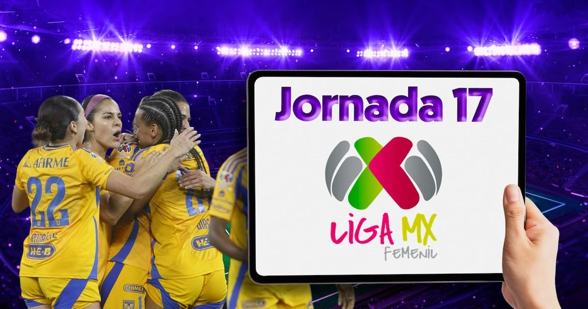 Jornada 17 del Apertura 2025 de Liga MX Femenil: Partidos, horarios, resultados y clasificados a liguilla