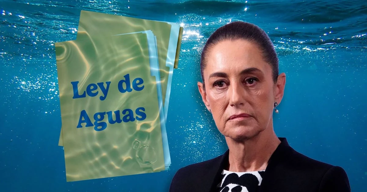 Sheinbaum envía a Diputados su nueva Ley de Aguas: Estos son los puntos clave que debes conocer
