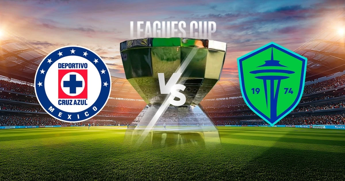Cruz Azul vs Seattle Sounders HOY: ¿A qué hora y dónde ver EN VIVO el partido de la Leagues Cup 2025?