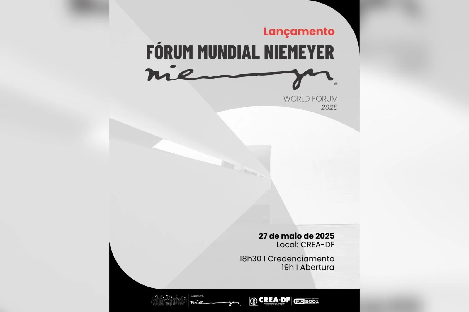 Brasília receberá o lançamento da 4ª edição do Fórum Mundial Niemeyer