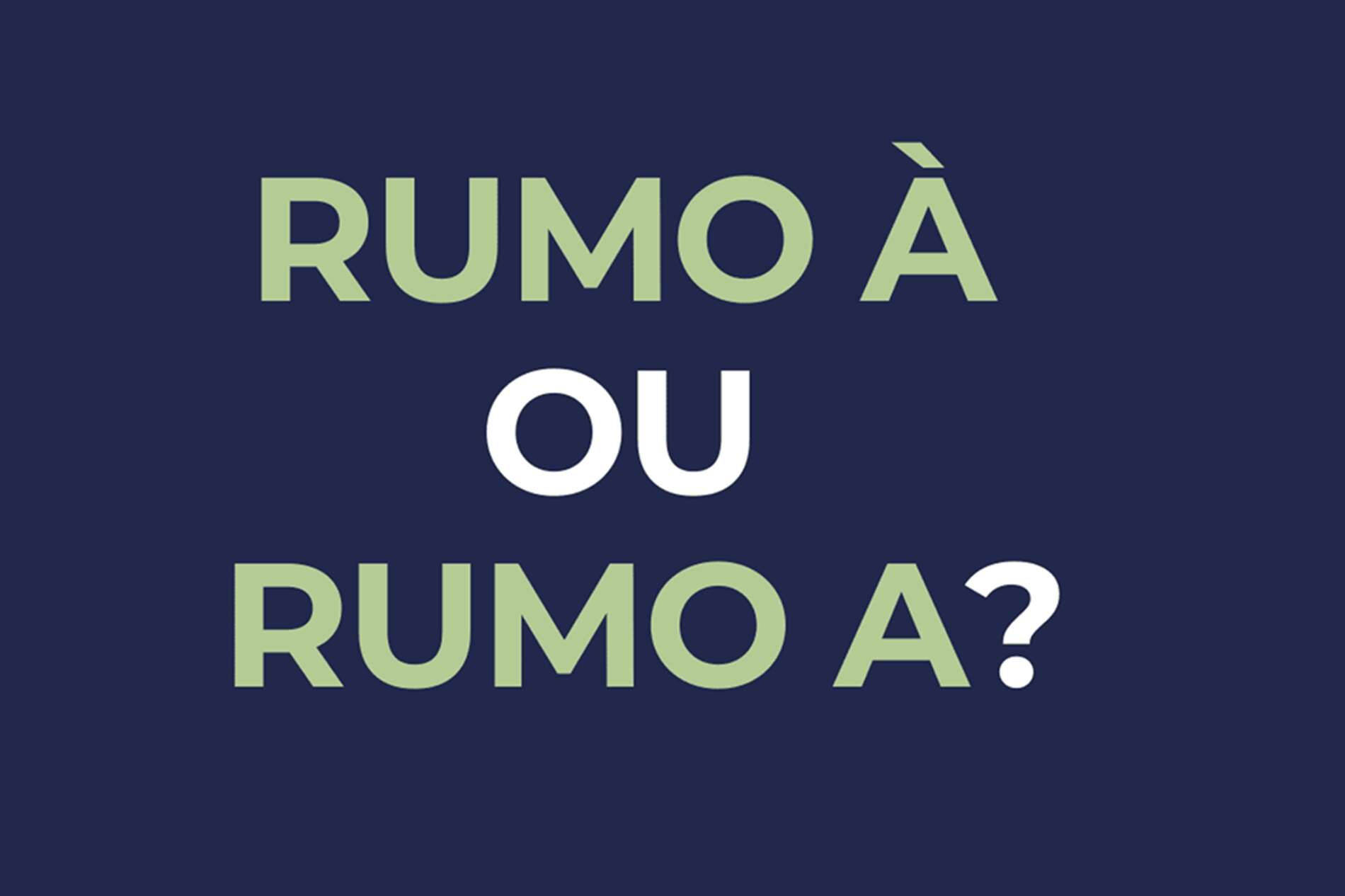 “Rumo a” ou “Rumo à”: tem crase?