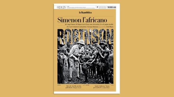 Vi racconto la mia Africa i reportage di Simenon in esclusiva sul nuovo Robinson