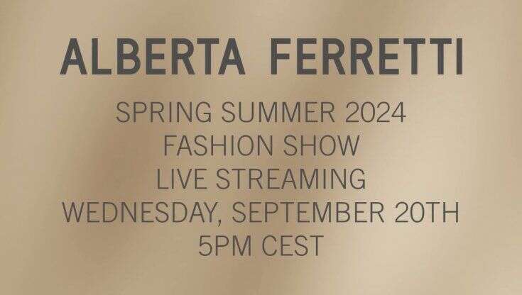 Alberta Ferretti: la sfilata primavera-estate 2024 in live streaming