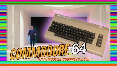 Commodore 64, quanti ricordi (e quanti modelli): eccoli tutti fino al... Commodore 65