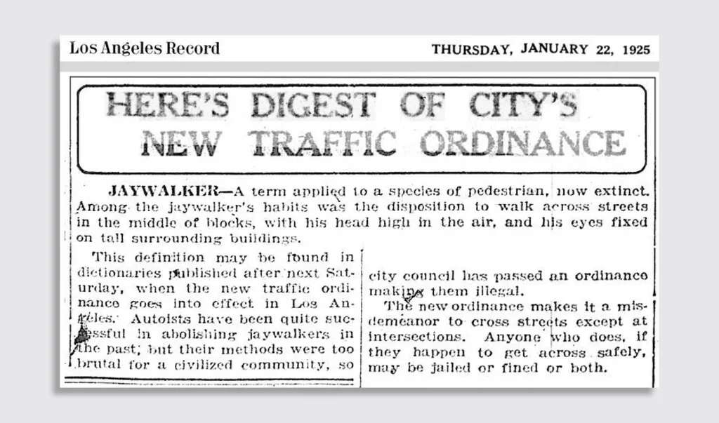 100 years ago, L.A. enacted traffic policies that prioritized cars over pedestrians. Streets have never been the same