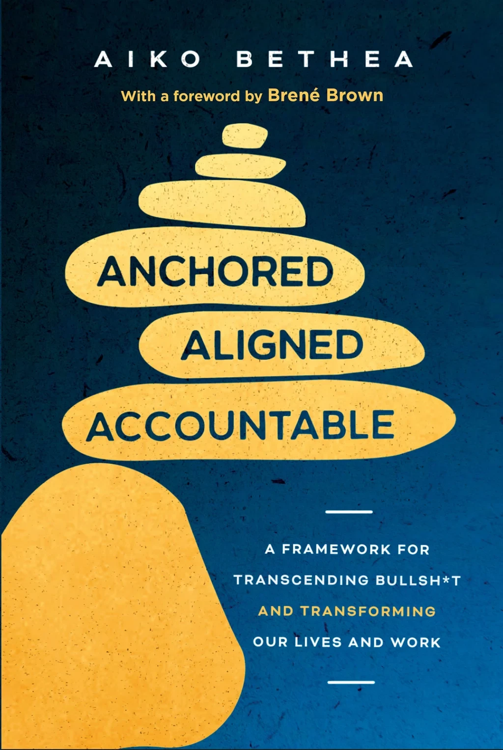 Stop outsourcing your judgment: Brené Brown in conversation with leadership coach Aiko Bethea