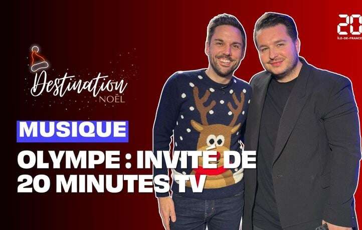 Olympe était l’invité de DESTINATION NOËL sur 20 Minutes TV