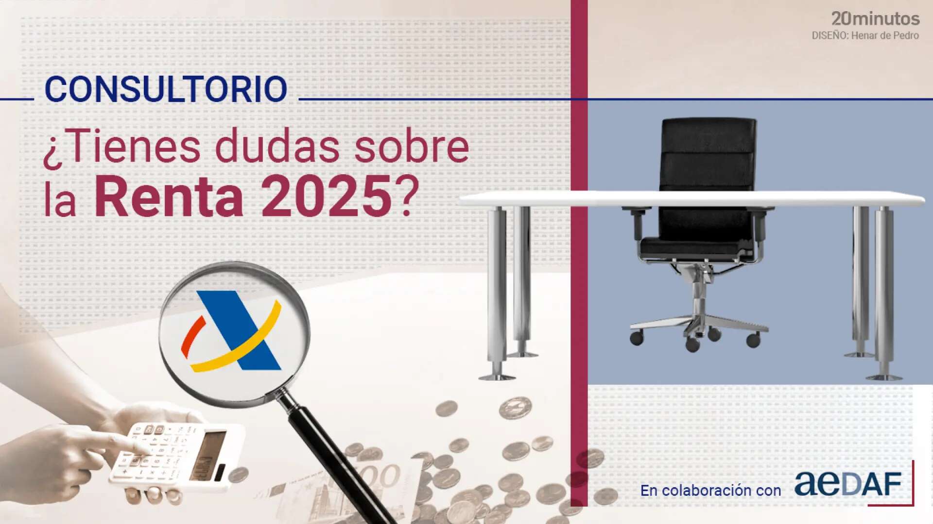 ¿Tienes dudas sobre la Renta? Los expertos de la AEDAF te las resuelven en el consultorio de '20minutos'