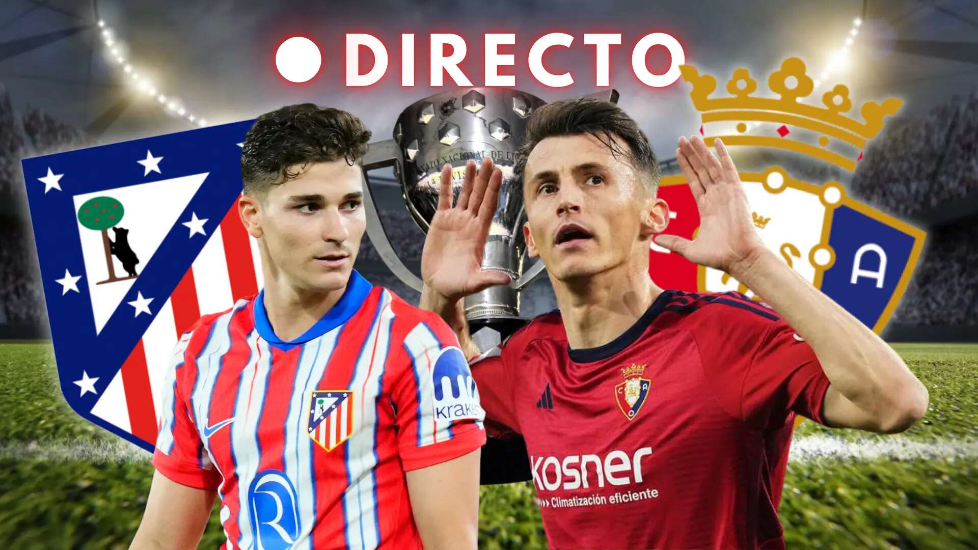 El Atleti busca ser campeón de invierno ante Osasuna