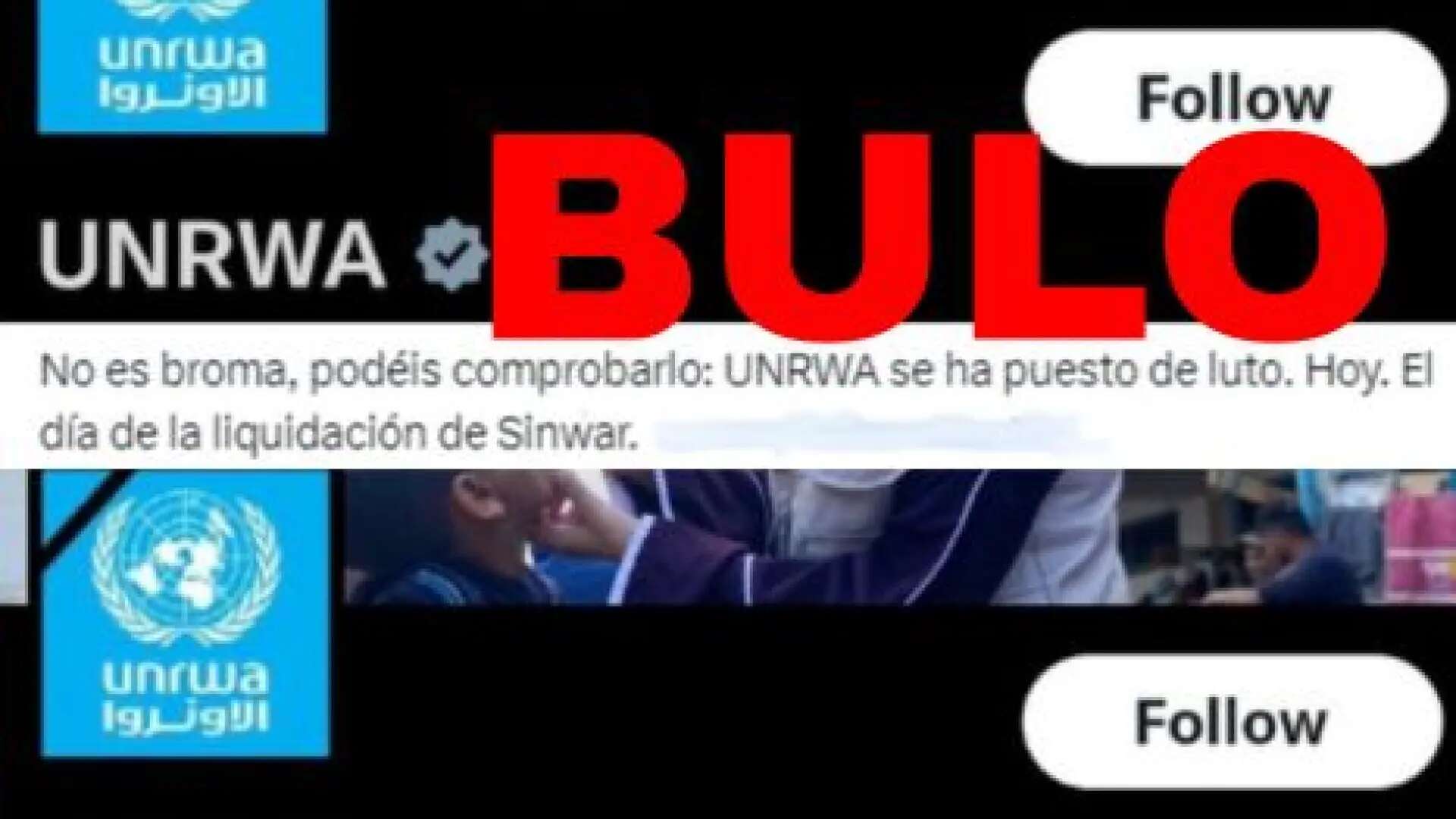 Es un bulo que UNRWA haya puesto de luto su perfil de redes sociales por la muerte del líder de Hamás